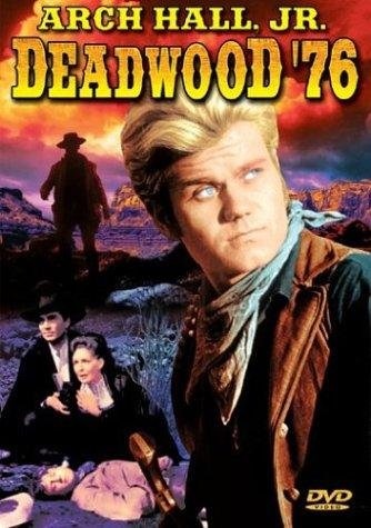 Deadwood '76 (1965) starring Arch Hall Jr. on DVD on DVD