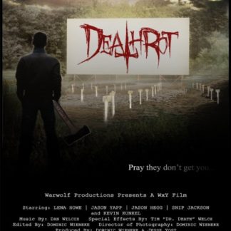 Death Rot (2014) starring Lena Howe on DVD
