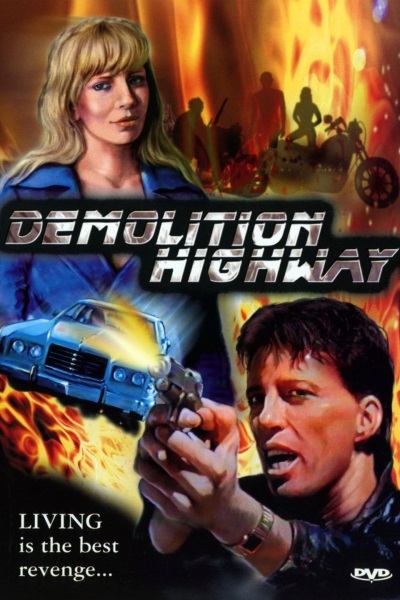 Demolition Highway (1996) starring Danny Fendley on DVD on DVD