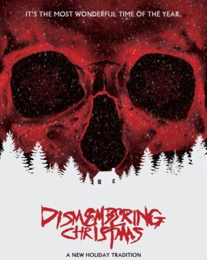 Dismembering Christmas (2015) starring Baker Chase Powell on DVD