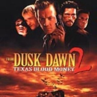 Dusk Till Dawn 2: Texas Blood Money (1999) starring Robert Patrick on DVD