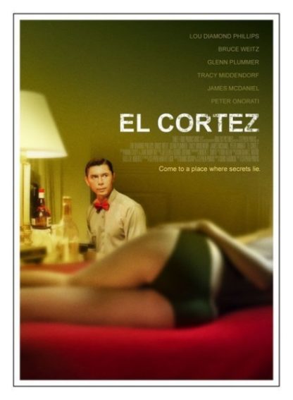 El Cortez (2006) starring Lou Diamond Phillips on DVD on DVD