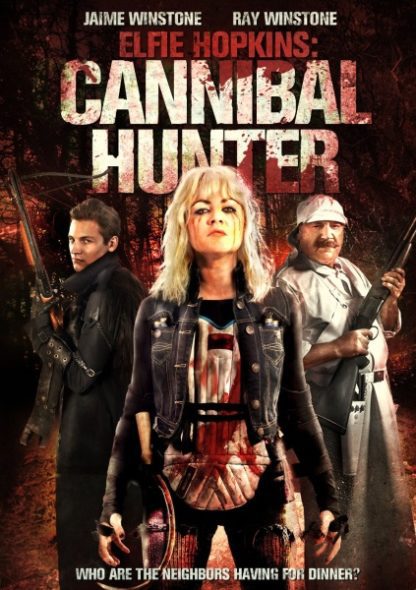 Elfie Hopkins: Cannibal Hunter (2012) starring Jaime Winstone on DVD