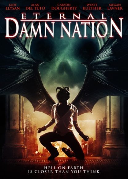 Eternal Damn Nation (2013) starring Jade Elysan on DVD