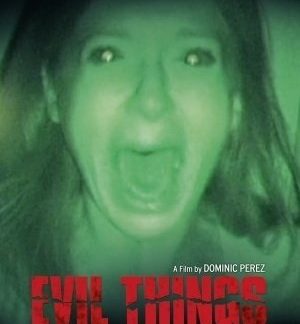 Evil Things (2009) starring Laurel Casillo on DVD