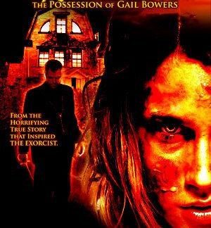 Exorcism: The Possession of Gail Bowers (2006) starring Erica Kessler on DVD