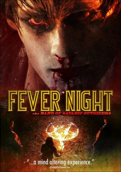 Fever Night aka Band of Satanic Outsiders (2009) starring Peter Tullio on DVD DVD Fever Night aka Band of Satanic Outsiders (2009) starring Peter Tullio on DVD