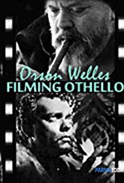 Filming 'Othello' (1978) starring Orson Welles on DVD on DVD