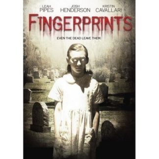 Fingerprints (2006) starring Leah Pipes on DVD