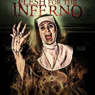 Flesh for the Inferno (2015) starring Anna Rizzo on DVD