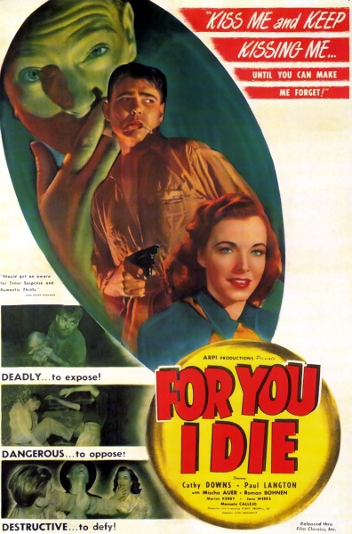 For You I Die (1947) starring Cathy Downs on DVD on DVD
