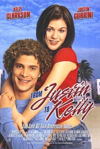 From Justin to Kelly (2003) starring Kelly Clarkson on DVD on DVD