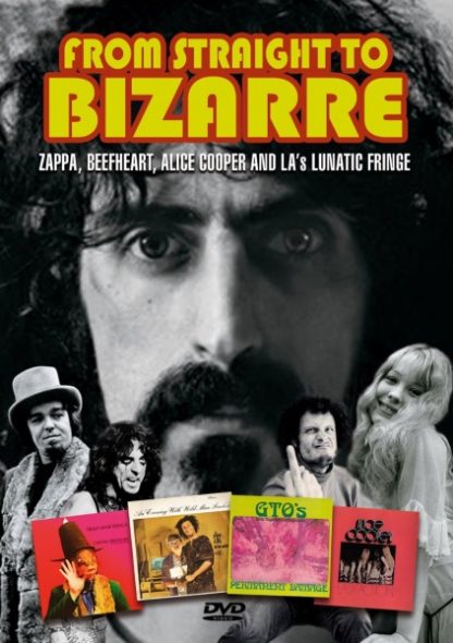 From Straight to Bizarre: Zappa, Beefheart, Alice Cooper and LA's Lunatic Fringe (2012) starring Thomas Arnold on DVD on DVD
