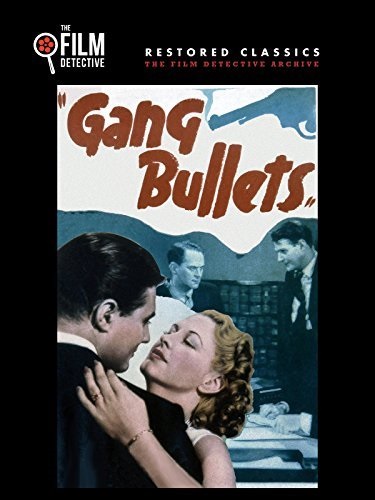 Gang Bullets (1938) starring Anne Nagel on DVD on DVD