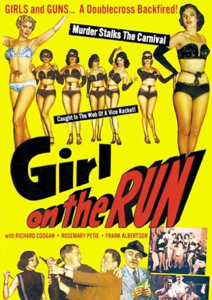 Girl on the Run (1953) starring Richard Coogan on DVD DVD Girl on the Run (1953) starring Richard Coogan on DVD