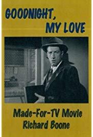 Goodnight, My Love (1972) starring Richard Boone on DVD