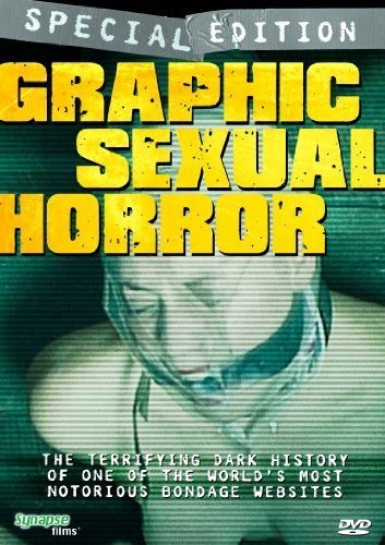 Graphic Sexual Horror (2009) starring Peter Ackworth on DVD on DVD