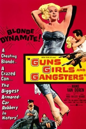 Guns Girls and Gangsters (1959) starring Mamie Van Doren on DVD on DVD