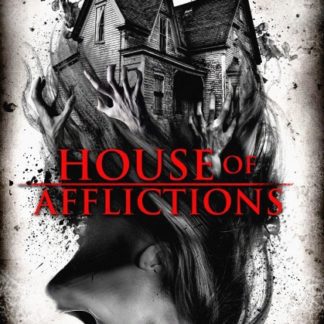 House of Afflictions (2017) starring Michelle Darkin Price on DVD