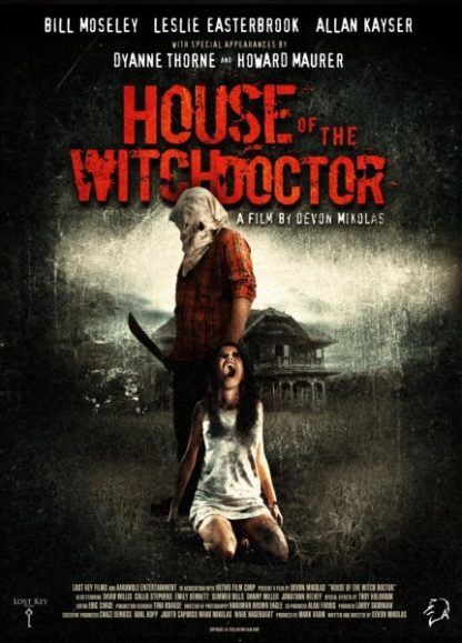 House of the Witchdoctor (2013) starring Bill Moseley on DVD