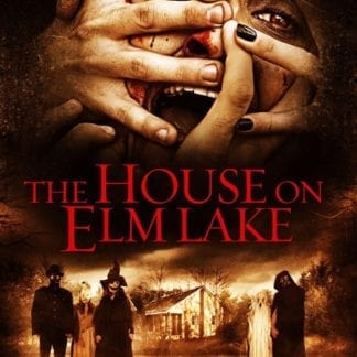 House on Elm Lake (2017) starring Becca Hirani on DVD