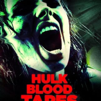 Hulk Blood Tapes (2015) starring Ben Bowra on DVD