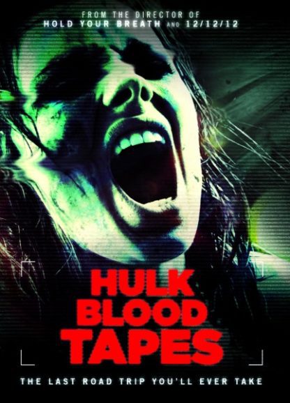 Hulk Blood Tapes (2015) starring Ben Bowra on DVD