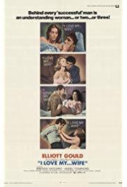 I Love My Wife (1970) starring Elliott Gould on DVD on DVD