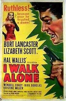 I Walk Alone (1947) starring Burt Lancaster on DVD on DVD