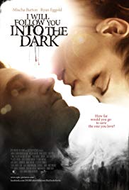 I Will Follow You Into the Dark (2012) starring Mischa Barton on DVD
