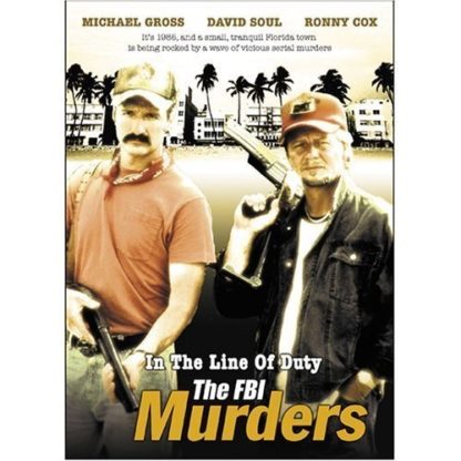 In the Line of Duty: The F.B.I. Murders (1988) starring Ronny Cox on DVD on DVD