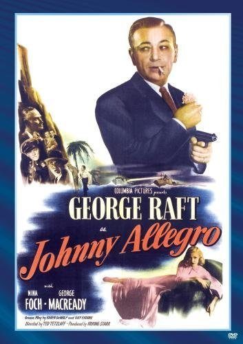 Johnny Allegro (1949) starring George Raft on DVD DVD Johnny Allegro (1949) starring George Raft on DVD