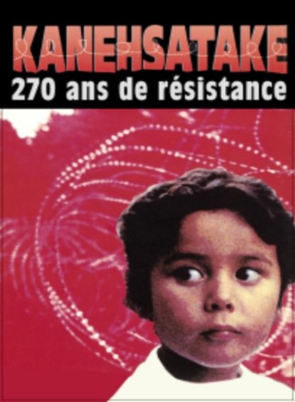 Kanehsatake: 270 Years of Resistance (1993) starring Jack Burning on DVD