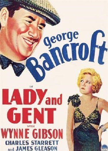 Lady and Gent (1932) starring George Bancroft on DVD DVD Lady and Gent (1932) starring George Bancroft on DVD