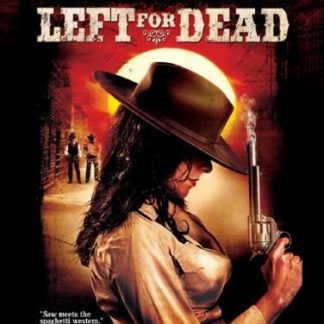 Left for Dead (2007) starring María Alche on DVD