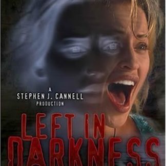 Left in Darkness (2006) starring Monica Keena on DVD