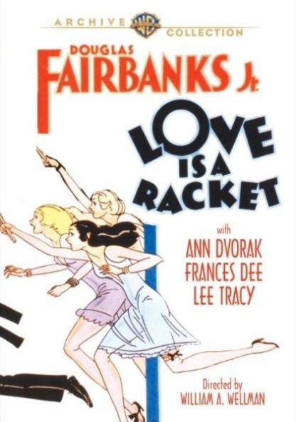 Love Is a Racket (1932) starring Douglas Fairbanks Jr. on DVD on DVD