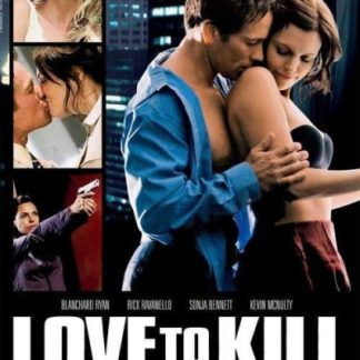 Love to Kill (2008) starring Blanchard Ryan on DVD