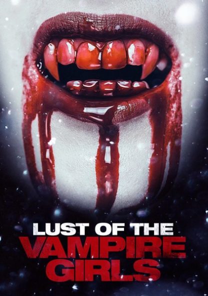 Lust of the Vampire Girls (2017) starring Jeff Christensen on DVD