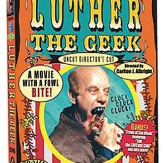 Luther the Geek (1989) starring Edward Terry on DVD