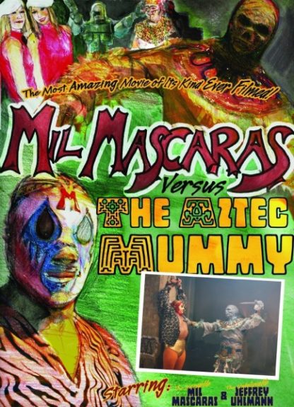 Mil Mascaras vs. the Aztec Mummy (2007) starring Mil Máscaras on DVD on DVD