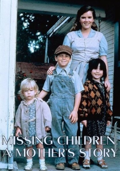 Missing Children: A Mother's Story (1982) starring Mare Winningham on DVD on DVD