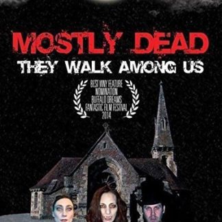 Mostly Dead (2014) starring Tara Rae Hark on DVD