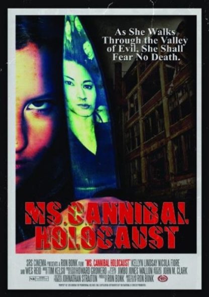 Ms. Cannibal Holocaust (2012) starring Kellyn Lindsay on DVD