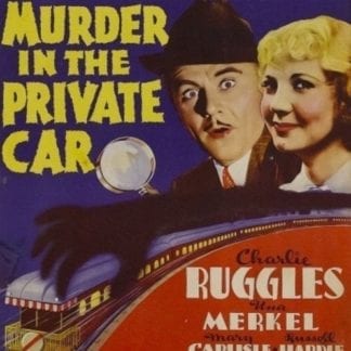 Murder in the Private Car (1934) starring Charles Ruggles on DVD