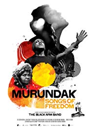 Murundak: Songs of Freedom (2011) starring The Black Arm Band Artists on DVD on DVD