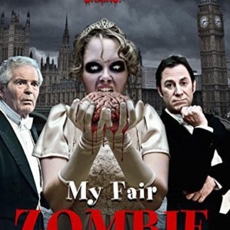 My Fair Zombie (2013) starring Sacha Gabriel on DVD
