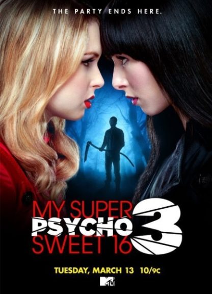 My Super Psycho Sweet 16: Part 3 (2012) starring Lauren McKnight on DVD