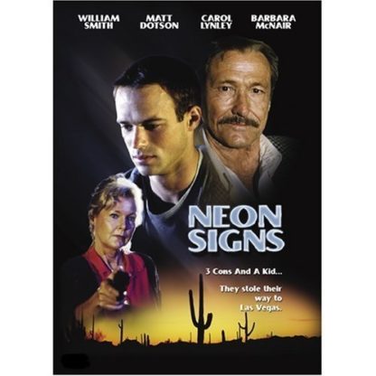 Neon Signs (1996) starring William Smith on DVD on DVD