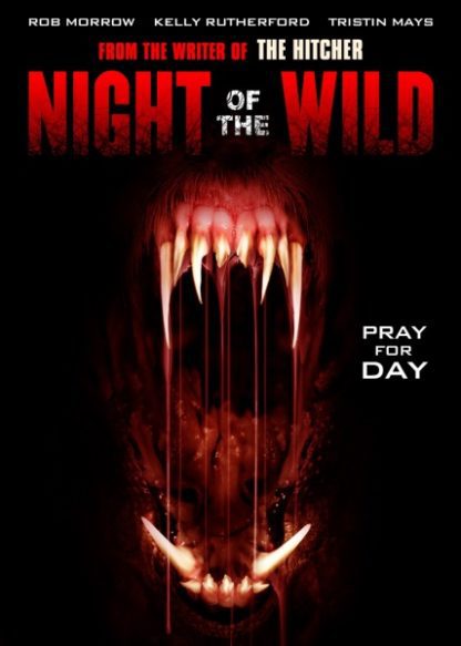 Night of the Wild (2015) starring Rob Morrow on DVD
